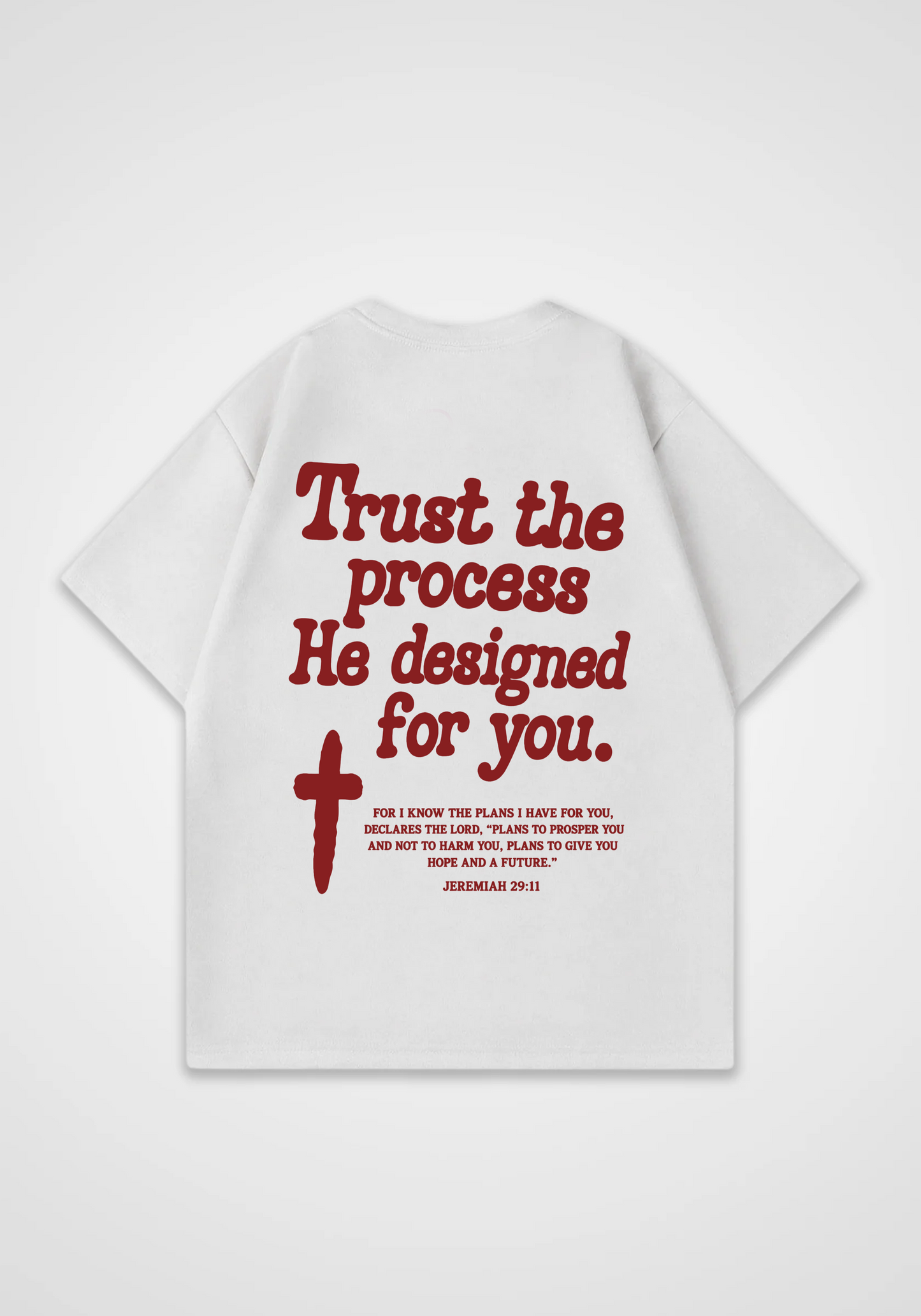 Trust the process Oversized Shirt - White Back (Designed)