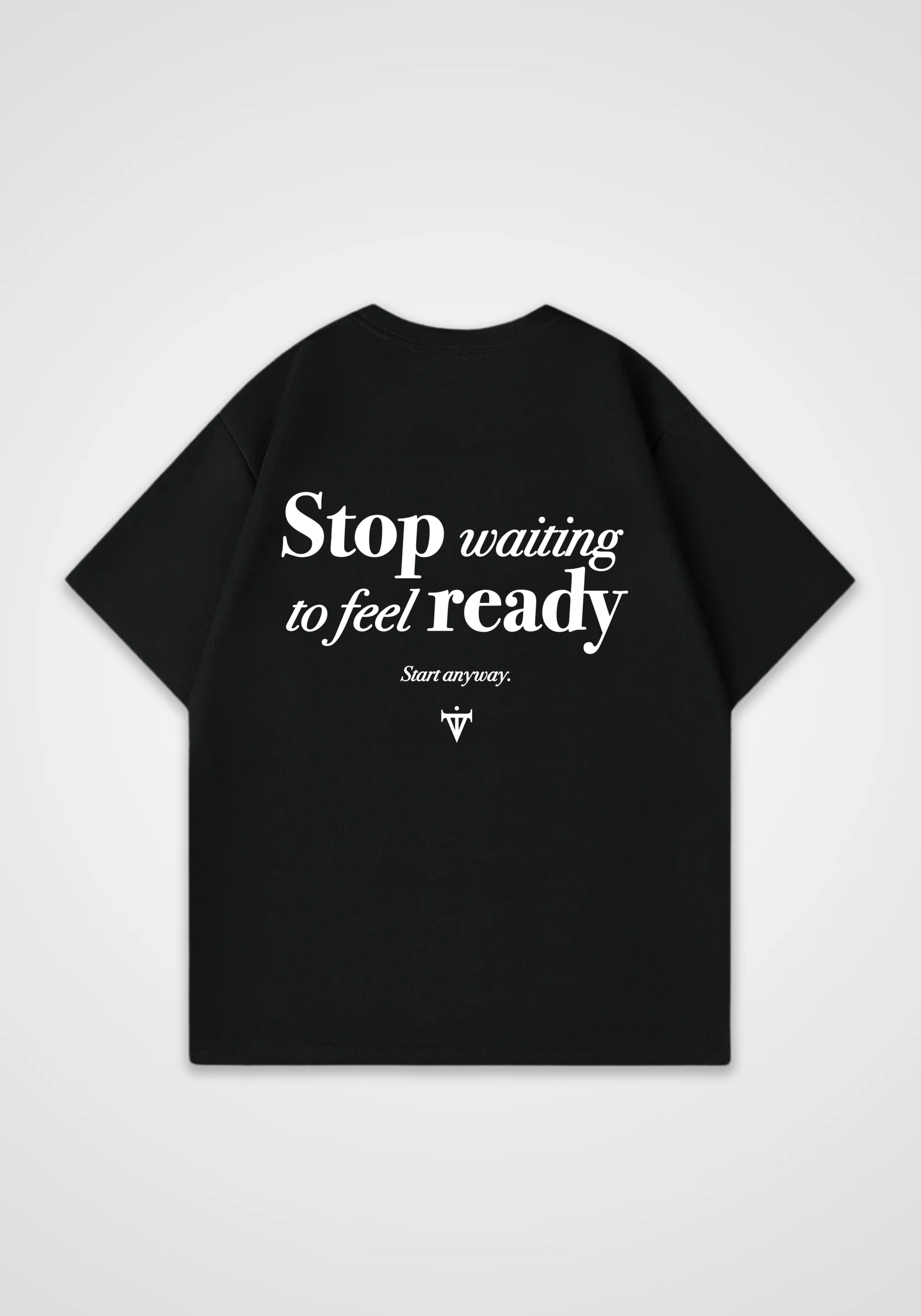 Stop waiting Oversized Shirt - Black Back (Designed)