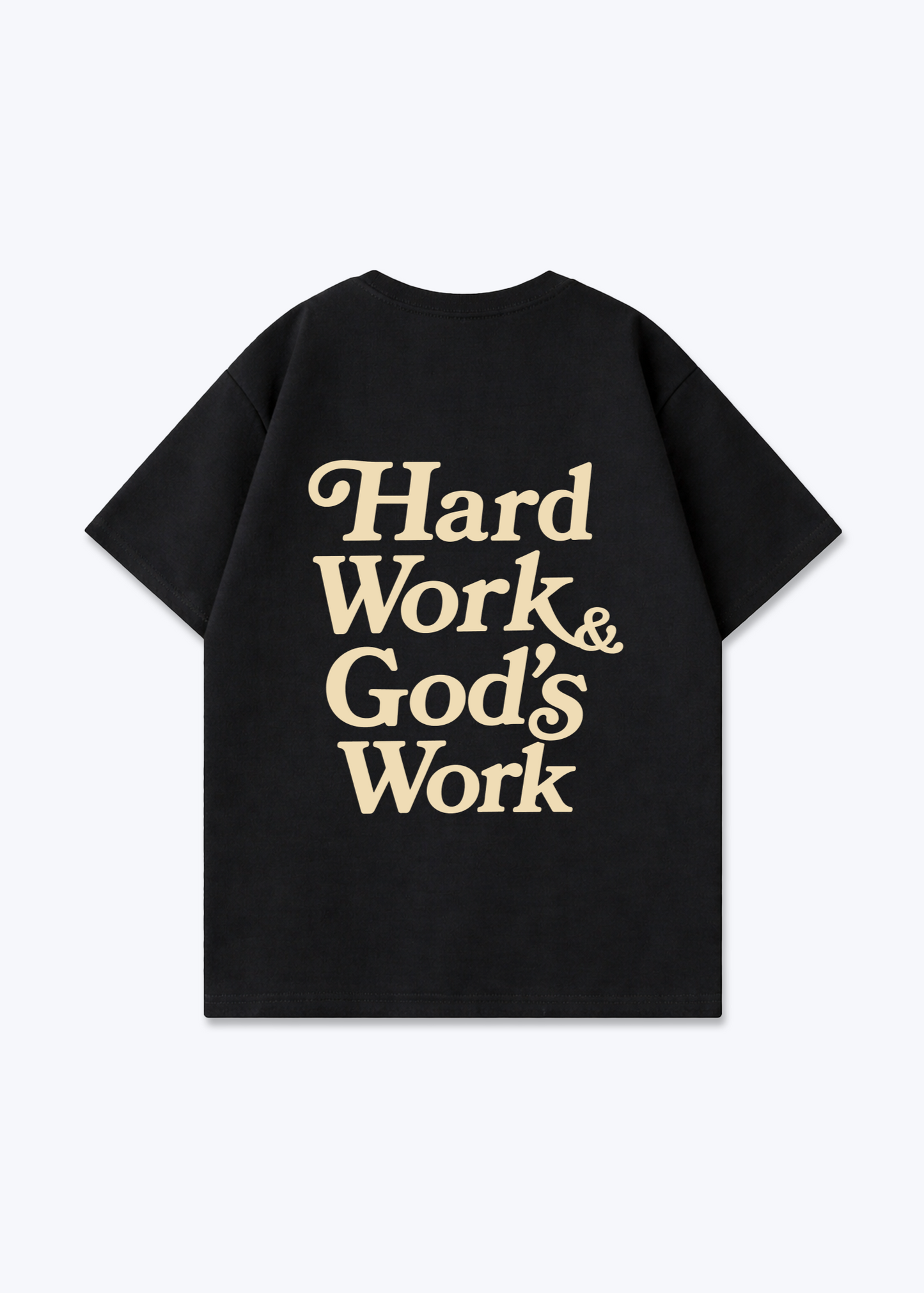 Hard Work & God's Work Oversized Shirt - Black Back (Designed)