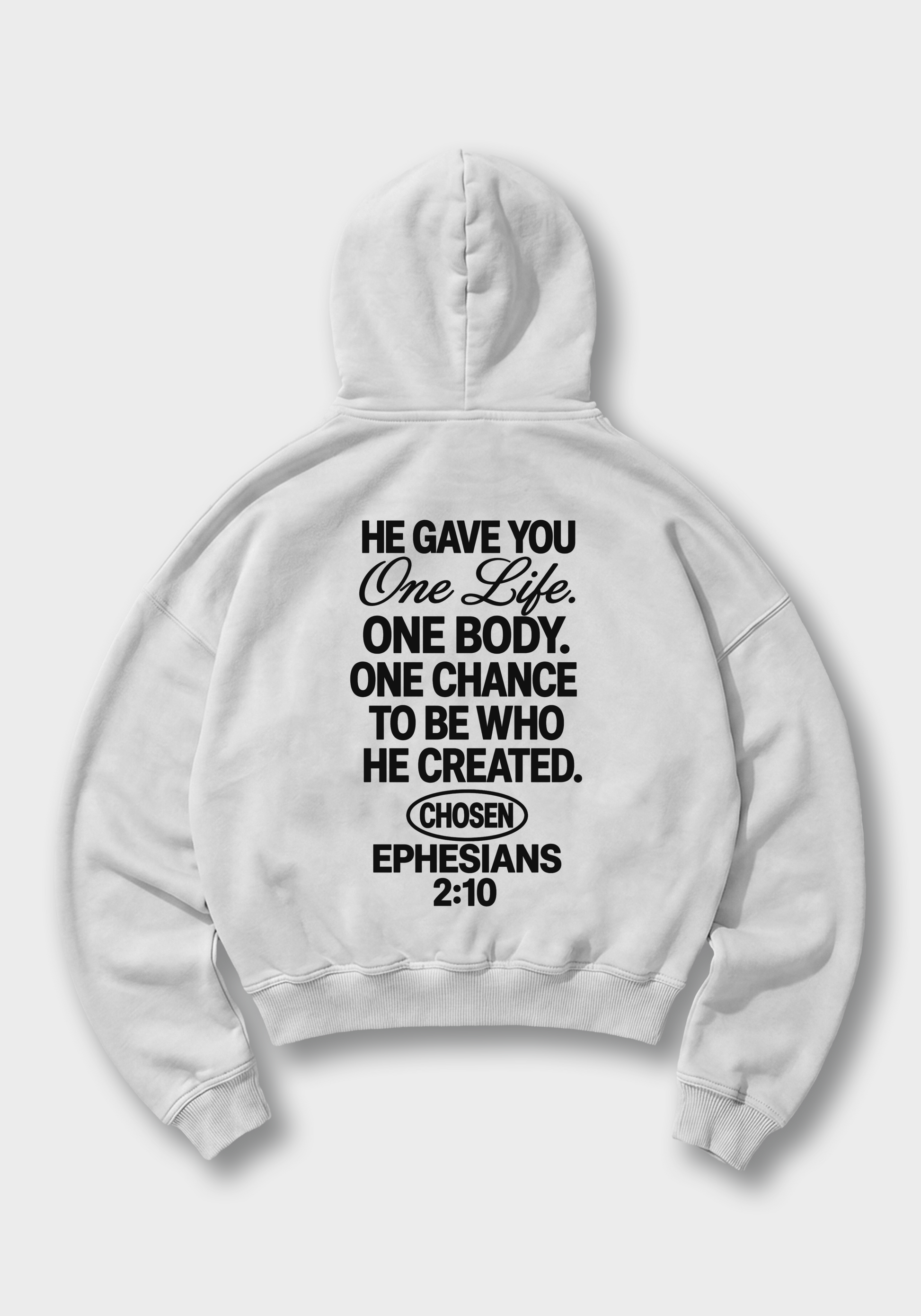He gave you one Life Oversized Hoodie - White Back (Designed)